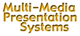Multi-Media Presentation Systems